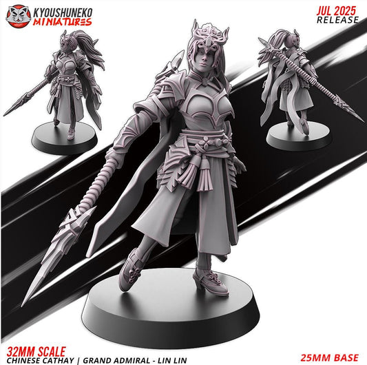Chinese Cathay Grand Admiral Lin Lin Miniatures (w/ base) | Kyoushuneko Minis | Fantasy Wargaming | 32mm Scale